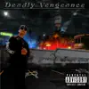 Deadly Vengeance (feat. Kozme) - Single album lyrics, reviews, download