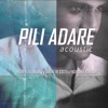 Pili Adare (Acoustic) - Single