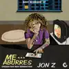 Stream & download Me Aburres - Single