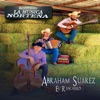 Abraham Suarez El Ranchero - Por los Siglos de los Siglos