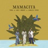 MAMACITA - Single