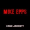 Mike Epps - Kane Jarrett lyrics