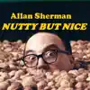 Nutty But Nice album lyrics, reviews, download