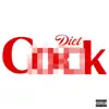 Diet Cock - Single album lyrics, reviews, download
