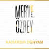 Kararsın Dünyam - Single