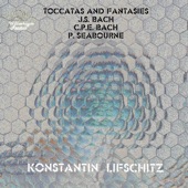 J.S. Bach, C.P.E. Bach & P. Seabourne: Toccatas & Fantasies artwork