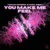 Stream & download You Make Me Feel - Single