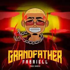 Grandfather - Single by Fabriell & Freestyle Mania album reviews, ratings, credits