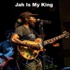 Jah Is My King