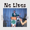 He Lives - Single