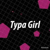 Typa Girl (Instrumental) artwork