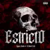 Estricto (feat. El Bruto CHR, DJ ropo & Snokabeats) - Single album lyrics, reviews, download