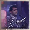 Yaad - Single album lyrics, reviews, download