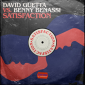 Satisfaction - David Guetta &amp; Benny Benassi Cover Art