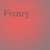 Frenzy II - Single album lyrics, reviews, download