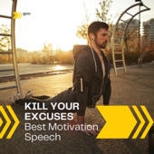 Kill Your Excuses artwork