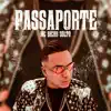 Stream & download Passaporte - Single