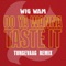 Do Ya Wanna Taste It (Tungevaag Remix) artwork