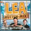 Stream & download Lea (Hütten-Mix) - Single