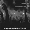 I Wanna Love Ya - Single album lyrics, reviews, download