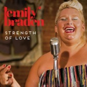 Emily Braden - Strength of Love