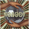 Nobody - Single