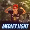 Stream & download Medley Light (feat. DEEJAY GAB) - Single