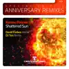 Stream & download Shattered Sun : Anniversary Remixes - Single