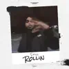 Still Rollin - Single album lyrics, reviews, download