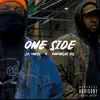 One Side (feat. Vantablac Sol & J.O. Mairs) - Single album lyrics, reviews, download