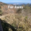 Far Away - Single