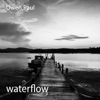 Waterflow - Single