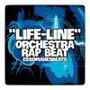 Life-Line (Orchestral Rap Beat) - Single album lyrics, reviews, download