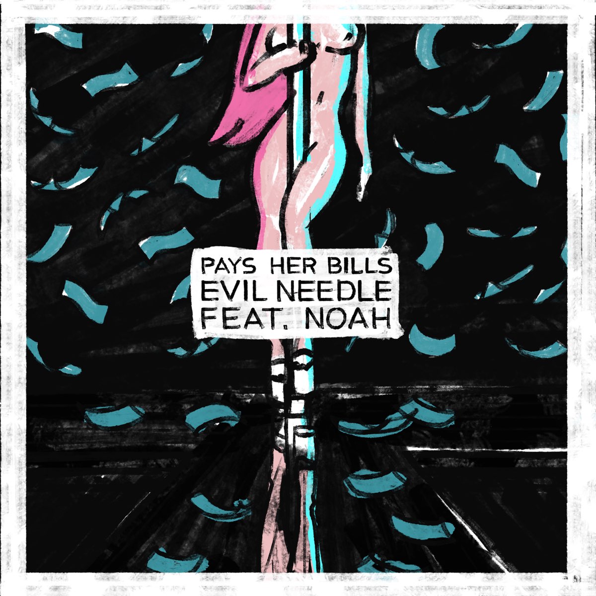 Pay her. Evil Needle. Noah Evil. Evil Needle - Lost Tape.