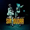 Stream & download Sin Dudar - Single