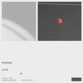 Strong Love (feat. Ryler Smith) artwork