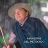 Aguacero del Recuerdo - Single