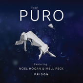 Prison (feat. Noel Hogan & Mell Peck) - The Puro