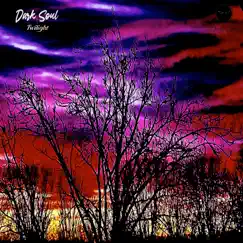 Twilight - EP by Dark Soul album reviews, ratings, credits