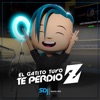 Martin Sdj - El Gatito Tuyo Te Perdio Z