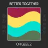 Better Together - EP album lyrics, reviews, download
