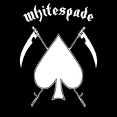 Whitespade - Spit in Your Eye