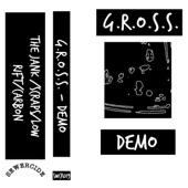 G.R.O.S.S. - The Jank