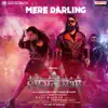 Mere Darling (From "Sasanasabha") - Single album lyrics, reviews, download