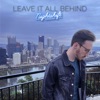 Leave It All Behind - Single