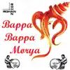 Bappa Bappa Morya - Single album lyrics, reviews, download