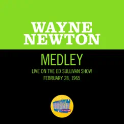 Ma, She's Makin Eyes At Me/Baby Face (Live On The Ed Sullivan Show, February 28, 1965) - Single by Wayne Newton album reviews, ratings, credits