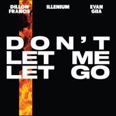 Dillon Francis - Don't Let Me Let Go