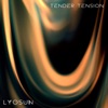 Tender Tension - Single