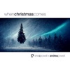 When Christmas Comes - Single